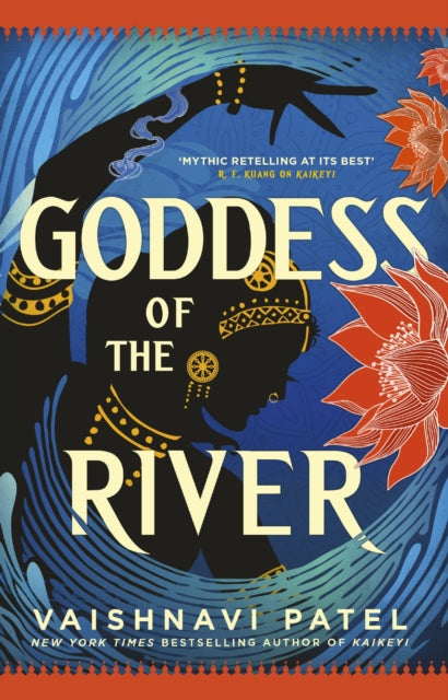 Book cover of: Goddess of the River. By: Vaishnavi Patel