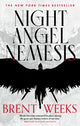 Book cover of: Night Angel Nemesis. By: Brent Weeks