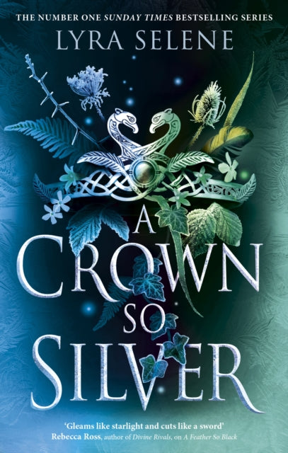 Book cover of: Crown So Silver. By: Lyra Selene