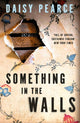 Something in the Walls