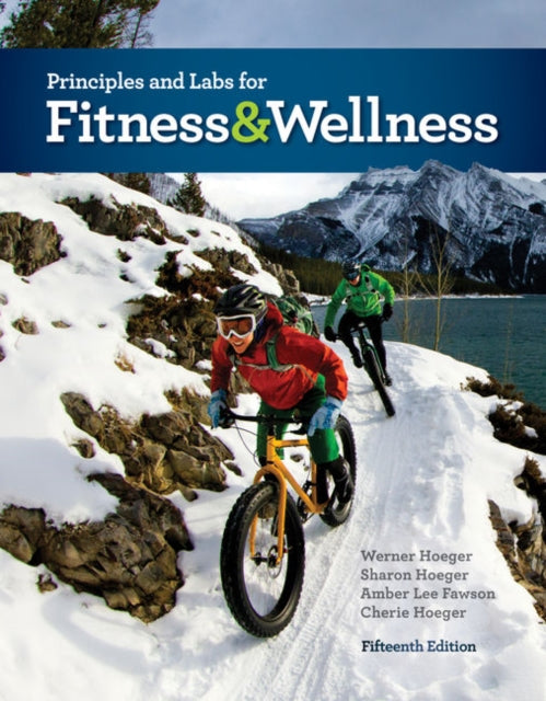 Book cover of: Principles and Labs for Fitness and Wellness. By: Wener Hoeger