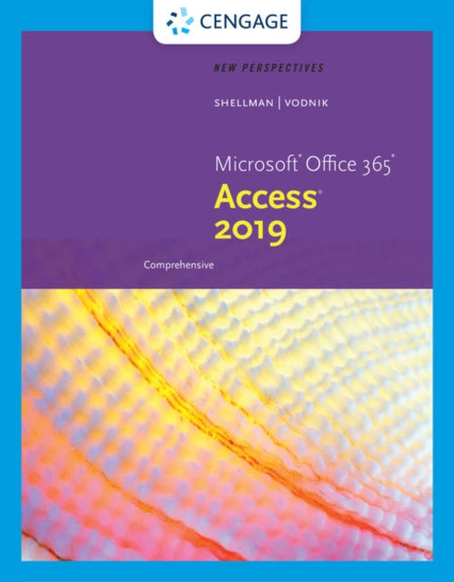 Book cover of: New Perspectives MicrosoftA® Office 365 & AccessA® 2019 Comprehensive. By: Mark Shellman