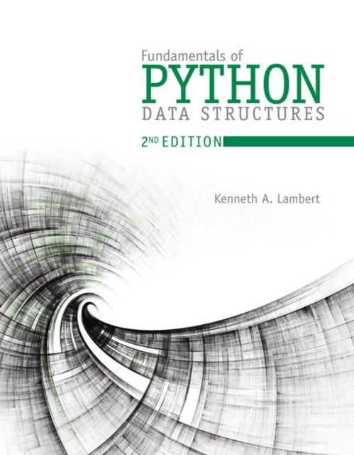 Book cover of: Fundamentals of Python. By: Kenneth Lambert