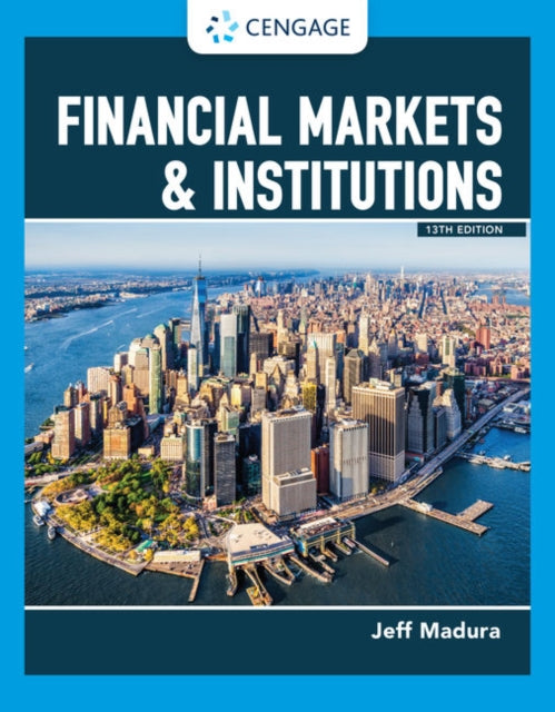 Book cover of: Financial Markets & Institutions. By: Jeff Madura