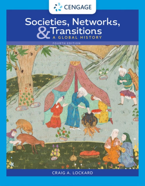 Book cover of: Societies, Networks, and Transitions. By: Craig A. Lockard