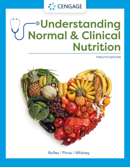 Book cover of: Understanding Normal and Clinical Nutrition. By: Sharon Rady Rolfes
