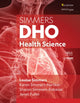 Book cover of: DHO Health Science, 9th Student Edition. By: Louise M. Simmers