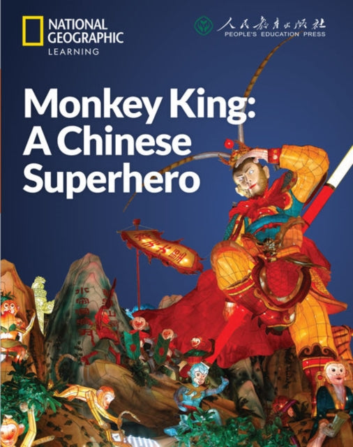 Book cover of: Monkey Kinga€”a Chinese Superhero: China Showcase Library. By: Patrick Wallace