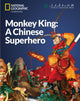 Book cover of: Monkey Kinga€”a Chinese Superhero: China Showcase Library. By: Patrick Wallace