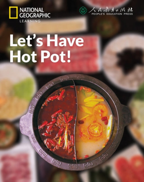 Book cover of: Leta€™s Have Hot Pot!: China Showcase Library. By: Patrick Wallace
