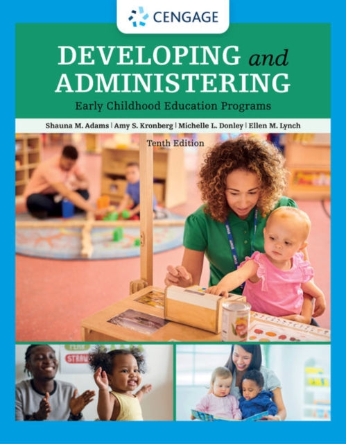 Book cover of: Developing and Administering an Early Childhood Education Program. By: Shauna Adams