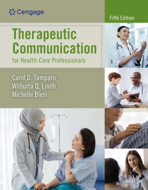 Book cover of: Therapeutic Communication for Health Care Professionals. By: Carol D. Tamparo