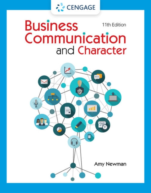 Book cover of: Business Communication and Character. By: Amy Newman