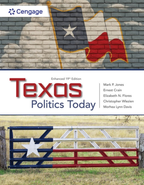 Book cover of: Texas Politics Today, Enhanced. By: Mark Jones