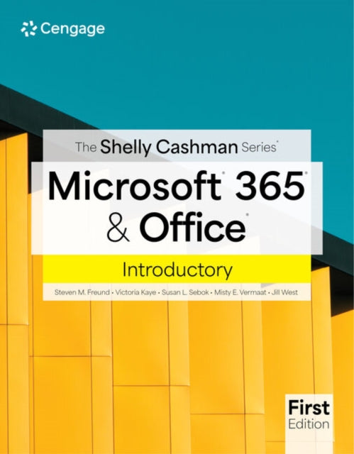 Book cover of: Shelly Cashman SeriesA® MicrosoftA® 365A® & OfficeA® Introductory. By: Misty E. Vermaat