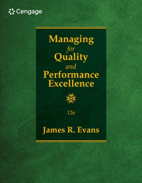 Book cover of: Managing for Quality and Performance Excellence. By: Evans, James