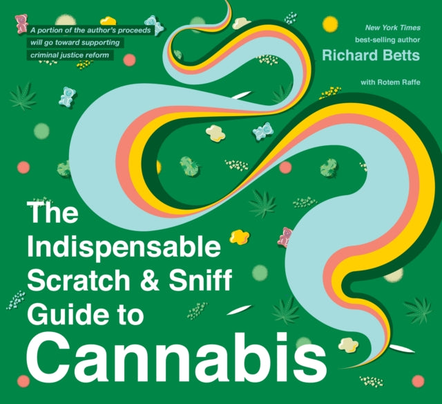 Book cover of: Indispensable Scratch & Sniff Guide To Cannabis. By: Richard Betts