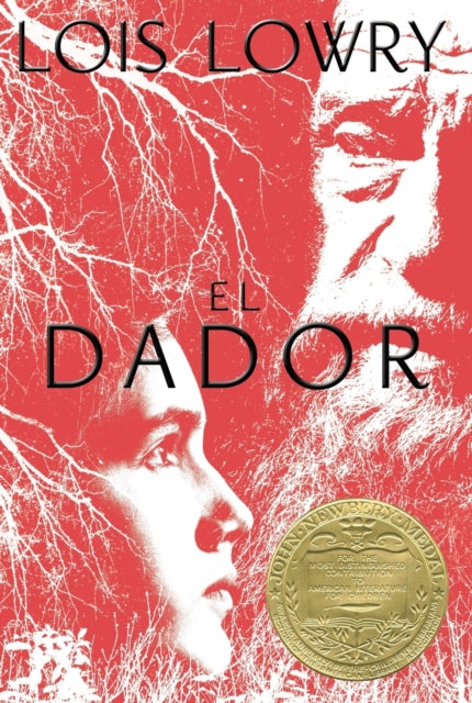 Book cover of: El Dador. By: Lois Lowry