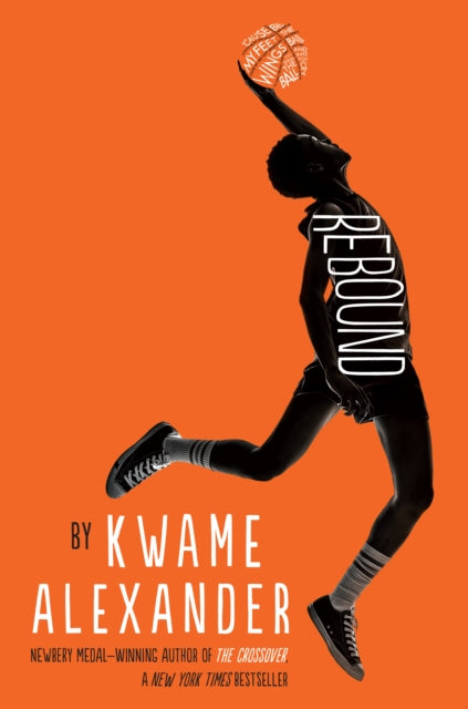 Book cover of: Rebound. By: Kwame Alexander
