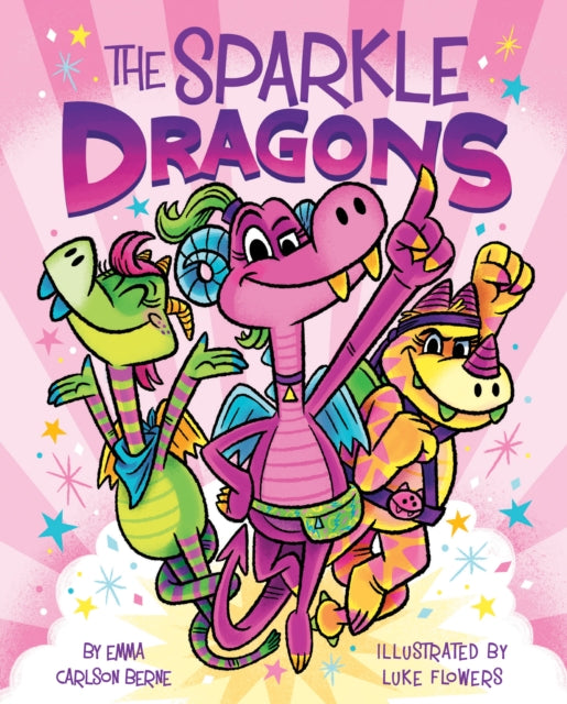 Book cover of: Sparkle Dragons. By: Emma Carlson Berne