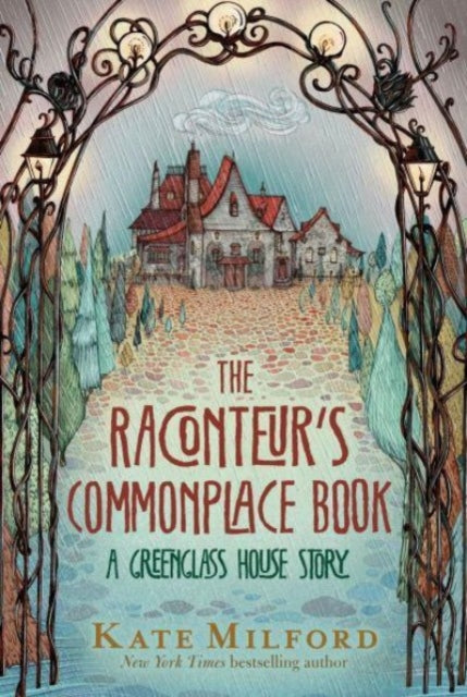 Book cover of: Raconteur's Commonplace Book. By: Kate Milford