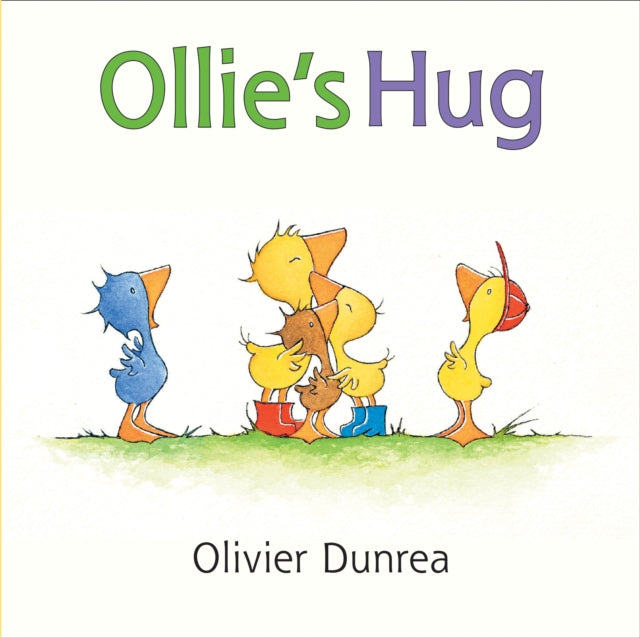 Book cover of: Ollie's Hug. By: Olivier Dunrea
