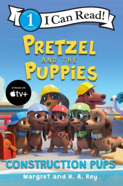 Book cover of: Pretzel and the Puppies: Construction Pups. By: Margret Rey