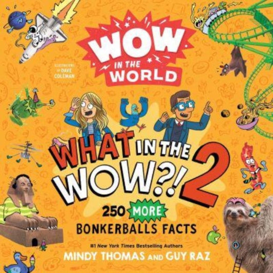 Book cover of: Wow in the World: What in the WOW?! 2. By: Mindy Thomas