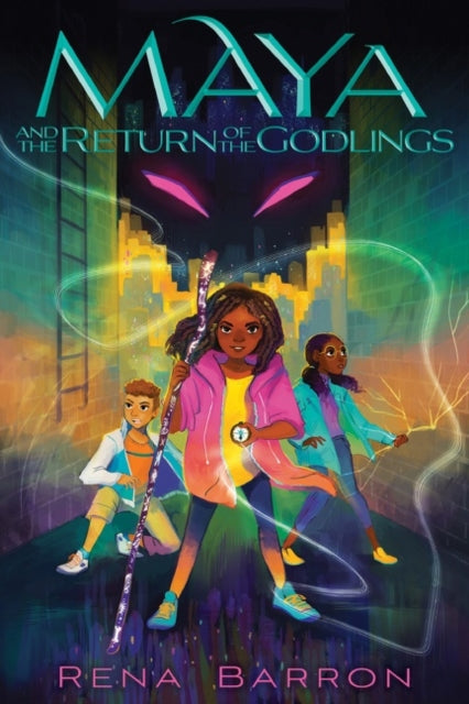 Book cover of: Maya and the Return of the Godlings. By: Rena Barron