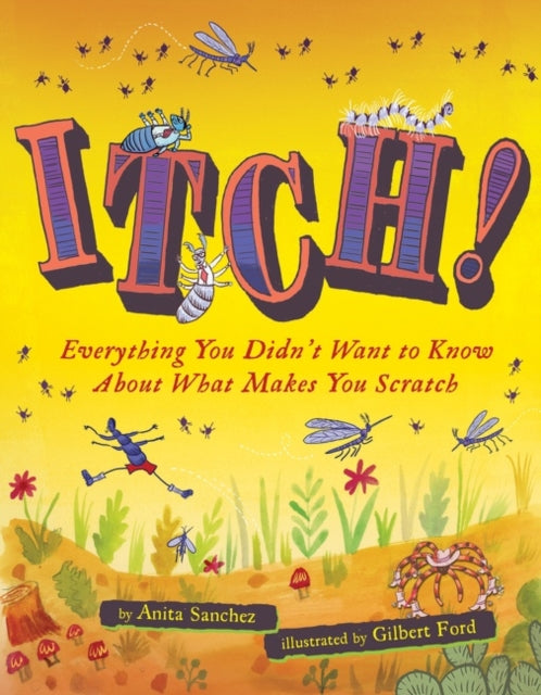 Book cover of: Itch!. By: Anita Sanchez