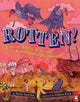 Book cover of: Rotten!. By: Anita Sanchez