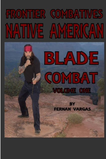 Book cover of: Frontier Combatives Volume One. By: Fernan Vargas