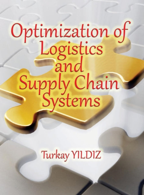 Book cover of: Optimization of Logistics and Supply Chain Systems