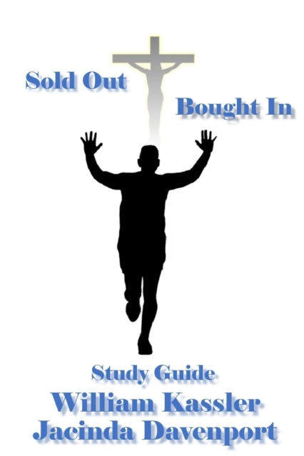 Book cover of: Sold Out Bought In Study Guide. By: Bill Kassler