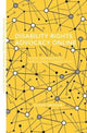 Book cover of: Disability Rights Advocacy Online. By: Filippo Trevisan