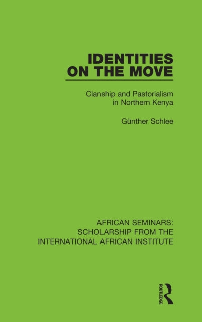 Book cover of: Identities on the Move. By: Günther Schlee