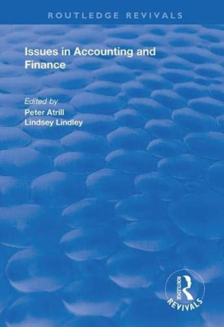 Book cover of: Issues in Accounting and Finance. By: Peter Atrill
