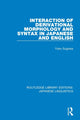 Book cover of: Interaction of Derivational Morphology and Syntax in Japanese and English. By: Yoko Sugioka