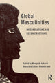 Book cover of: Global Masculinities. By: Mangesh Kulkarni