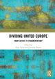 Book cover of: Dividing United Europe. By: Aline Sierp
