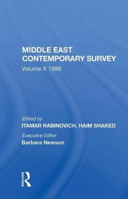 Book cover of: Middle East Contemporary Survey, Volume X, 1986