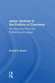 Book cover of: Jesse Jackson & the Politics of Charisma. By: Ernest R. House