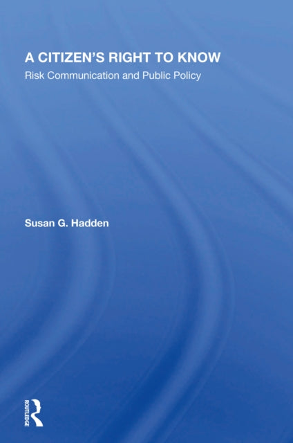 Book cover of: Citizen's Right To Know. By: Susan G. Hadden
