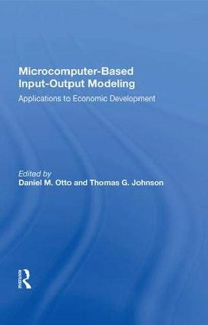 Book cover of: Microcomputer Based Input-output Modeling. By: Daniel M. Otto