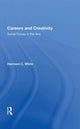 Book cover of: Careers and Creativity. By: Harrison C. White