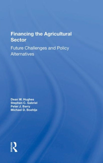 Book cover of: Financing The Agricultural Sector