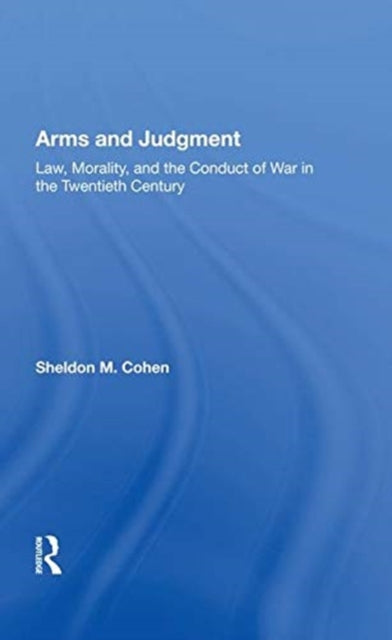 Book cover of: Arms and Judgment. By: Sheldon M. Cohen