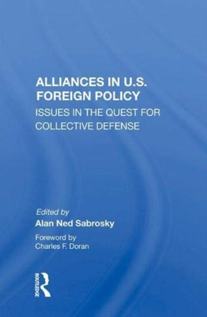 Book cover of: Alliances in U.S. Foreign Policy