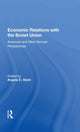 Book cover of: Economic Relations with the Soviet Union