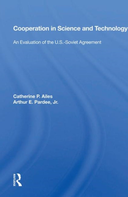 Book cover of: Cooperation in Science and Technology. By: Catherine P. Ailes